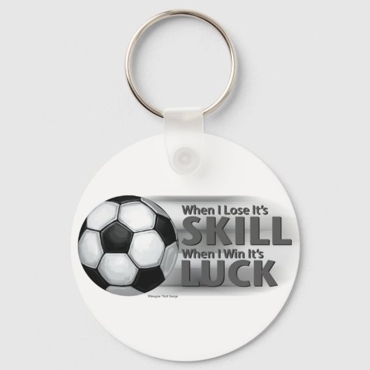 Verliezen Skill Win Luck Soccer Sleutelhanger (Voorkant)