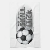 Verliezen Skill Win Luck Soccer Theedoek (Verticaal)