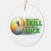 Verliezen Vaardigheid Win Luck 9 Ball Keramisch Ornament (Links)