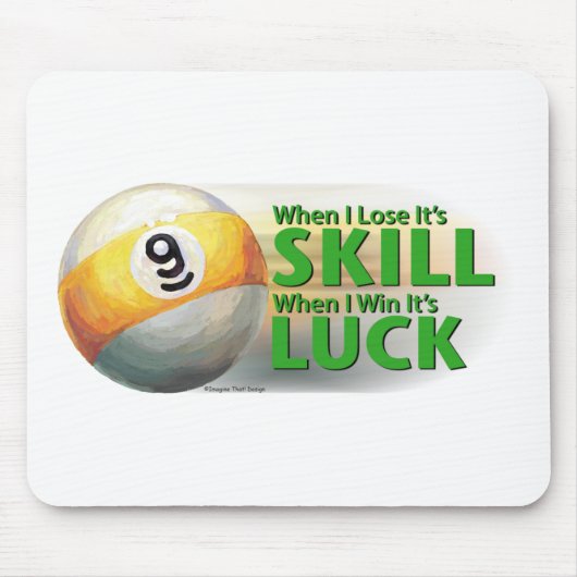 Verliezen Vaardigheid Win Luck 9 Ball Muismat (Voorkant)