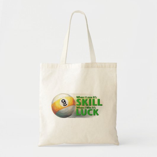 Verliezen Vaardigheid Win Luck 9 Ball Tote Bag (Voorkant)
