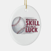 Verliezen Vaardigheid Win Luck Baseball Keramisch Ornament (Rechts)
