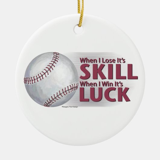 Verliezen Vaardigheid Win Luck Baseball Keramisch Ornament (Voorkant)