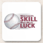 Verliezen Vaardigheid Win Luck Baseball Onderzetter (Voorkant)