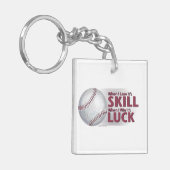 Verliezen Vaardigheid Win Luck Baseball Sleutelhanger (Voorkant Links)