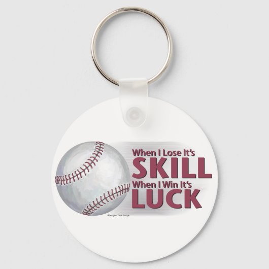 Verliezen Vaardigheid Win Luck Baseball Sleutelhanger (Voorkant)