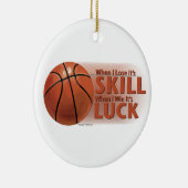 Verliezen Vaardigheid Win Luck Basketball Keramisch Ornament (Rechts)