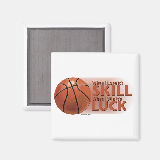 Verliezen Vaardigheid Win Luck Basketball Magneet (Voorkant / Achterkant)