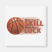 Verliezen Vaardigheid Win Luck Basketball Magneet (Voorkant)