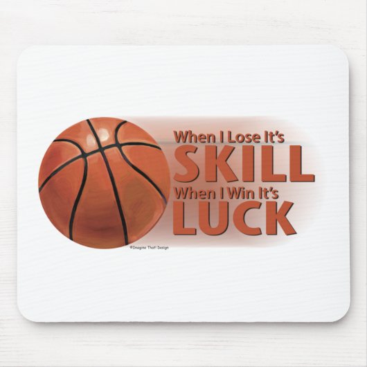 Verliezen Vaardigheid Win Luck Basketball Muismat (Voorkant)
