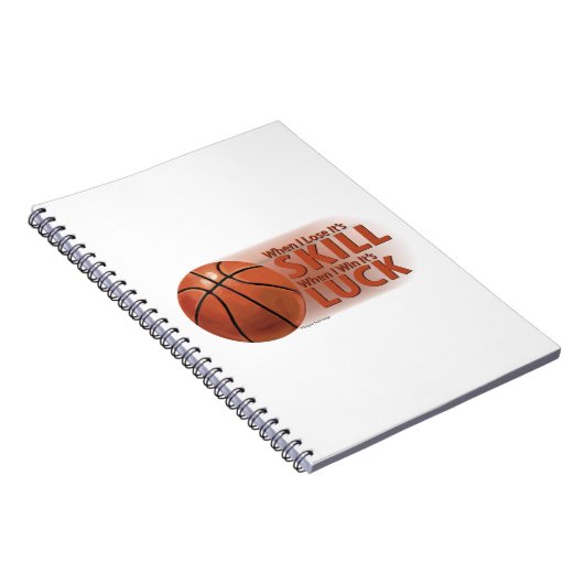 Verliezen Vaardigheid Win Luck Basketball Notitieboek (Rechterzijde)