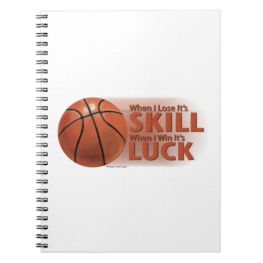 Verliezen Vaardigheid Win Luck Basketball Notitieboek (Voorkant)