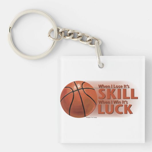Verliezen Vaardigheid Win Luck Basketball Sleutelhanger (Voorkant)