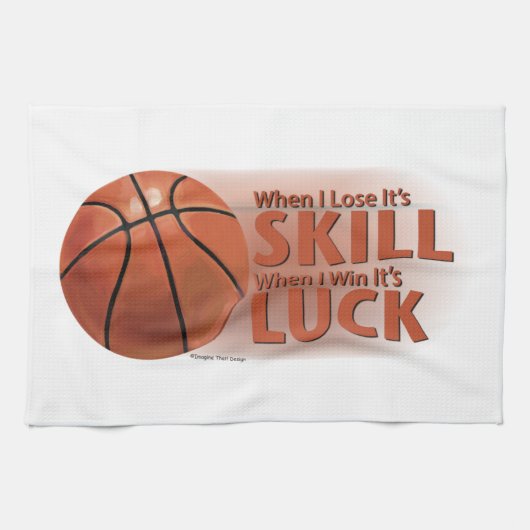 Verliezen Vaardigheid Win Luck Basketball Theedoek (Horizontaal)