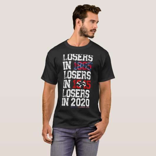 verliezers in 1865 verliezers in 1945 in 2020 t-shirt (Voorkant volledig)