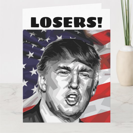 "VERLIEZERS!" VADERDAGKAARTEN VAN DONALD TRUMP KAART (Voorkant)
