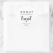 Verlof zonder Treat Wedding Favor Ronde Sticker (Tas)