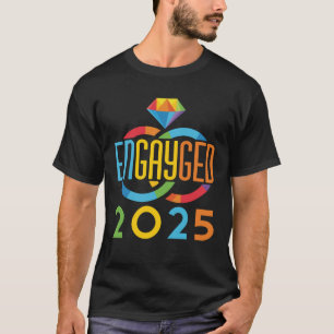 Verloofd 2025 Gay Verloving LGBTQ Rainbow T-shirt