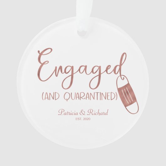 Verloofd En in Quarantaine Schattig Verlovingsfees Ornament (voorkant)