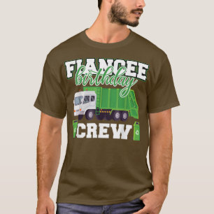 Verloofde Verjaardag Crew Vuilniswagen Familie Mat T-shirt