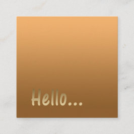 Verloop één kleur Gold Hallo met aangepaste tekst Vierkante Visitekaartje