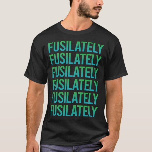 Verlooptekst fusilately t-shirt (Voorkant)