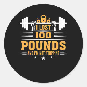 Verloren 100 pond I.m. niet stoppen met fitness Ronde Sticker