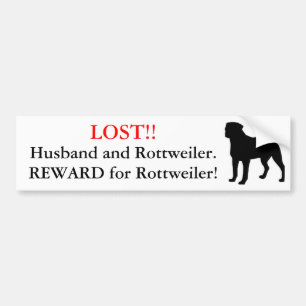 Verloren echtgenoot en rottweiler. Beloning! Bumpersticker