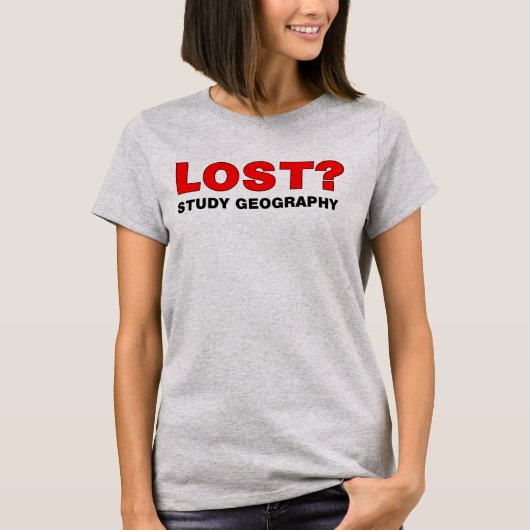 Verloren? Geografie studeren T-shirt (Voorkant)