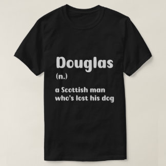 Verloren hond? Noem hem maar Douglas T-shirt