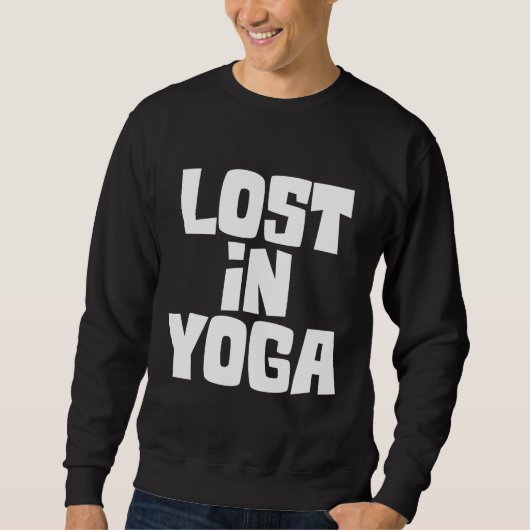 Verloren in Yoga Trui (Voorkant)