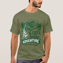 Verloren Is Gewoon Een Andere Avonturen Outdoor T-