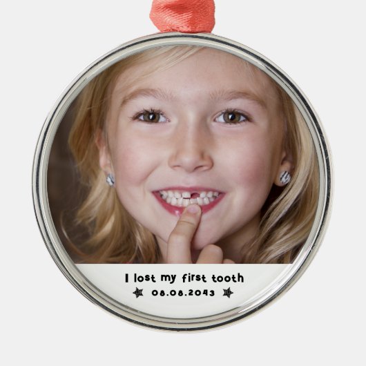 Verloren Mijn Eerste Tand Mijlpaal Foto Keepsake Metalen Ornament (Voorkant)