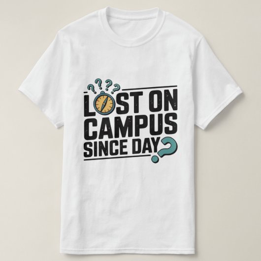 Verloren op de campus sinds dag - Funny Freshman C T-shirt (Design voorkant)