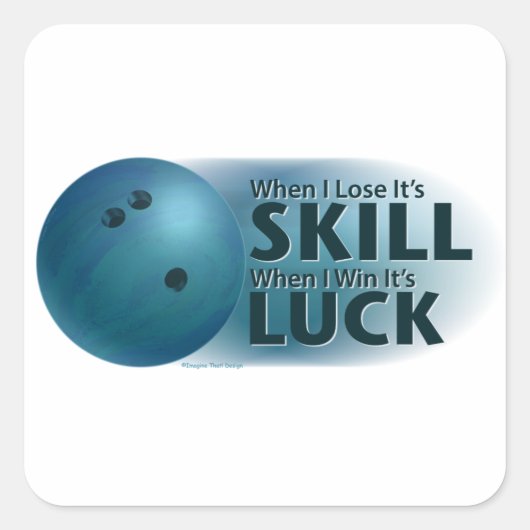 Verloren vaardigheden Win Luck Bowling Blue Vierkante Sticker (Voorkant)