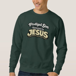Verloren Zoon - Verlost door JESUS Trui