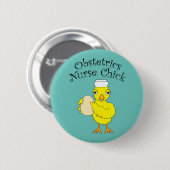 Verloskunde Verpleegster Chick Ronde Button 5,7 Cm (Voorkant /achterkant)