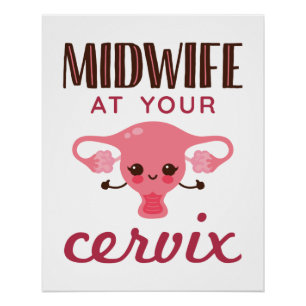 Verloskundige bij uw Cervix Midwives Midwifery Perfect Poster