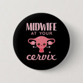 Verloskundige bij uw cervix verloskundigen verlosk ronde button 5,7 cm (Voorkant)