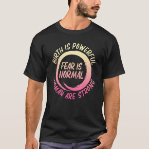Verloskundige Dag Doula Verloskundige Geboorte Bev T-shirt