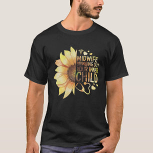 Verloskundige Dag Verloskundige Brengt Innerlijk K T-shirt