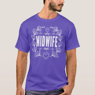 Verloskundige Doula Baby Catcher Vrouwen Verloskun T-shirt