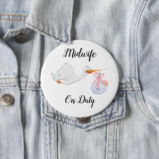 Verloskundige in dienst Colossal, 4-inch Button (In situ)