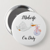Verloskundige in dienst Colossal, 4-inch Button (Voorkant /achterkant)