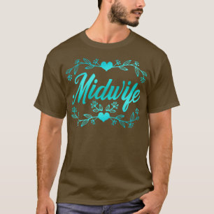 Verloskundige ondersteuning Vrouwen Doula Verlosku T-shirt