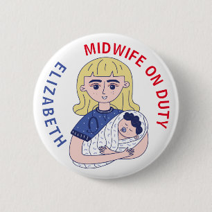 Verloskundige op de douanenaam voor dienstgebruik ronde button 5,7 cm