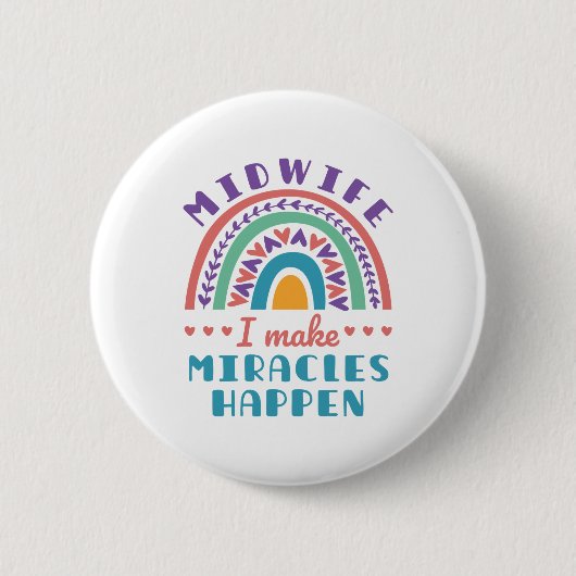 Verloskundige Regenboog ik maak Miracles Ronde Button 5,7 Cm (Voorkant)