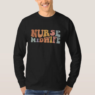 Verloskundige van de familie Groovy, verpleegkundi T-shirt