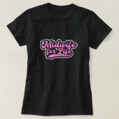 Verloskundige voor Life Labor and Delivery Gift T-shirt (Design voorkant)