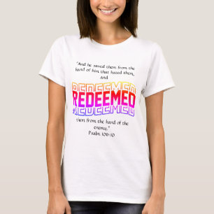 Verlost Psalm 106:10 T-shirt